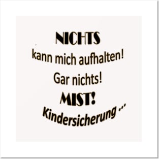 Nicht´s kann mich aufhalten .. Posters and Art